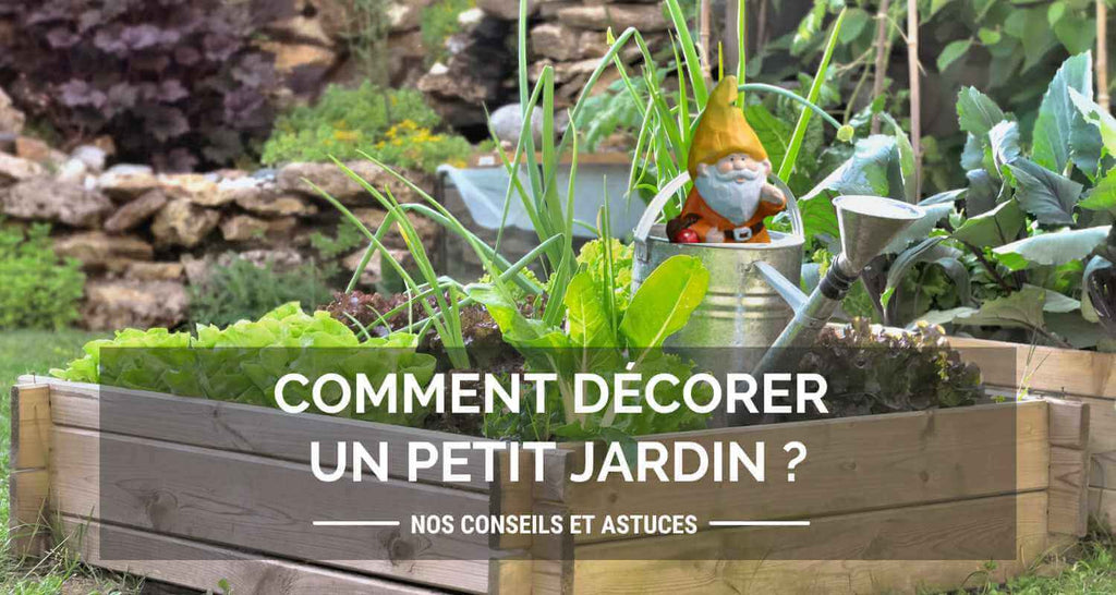 Comment décorer un petit jardin ?