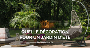 Un jardin d'été illustrant un article présentant comment décorer son jardin d'été