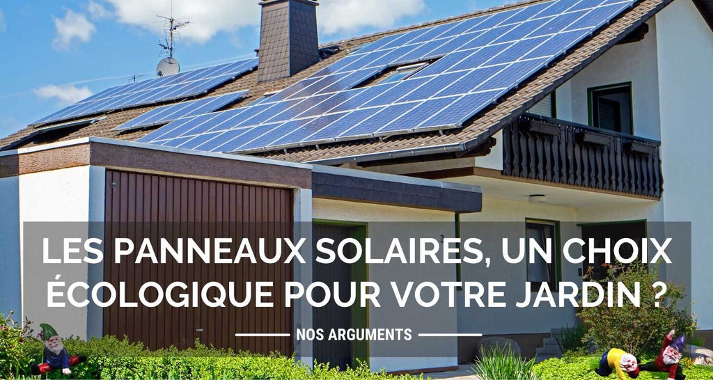 Solar panels next to your garden gnomes: an innovative idea for an eco-responsible garden.